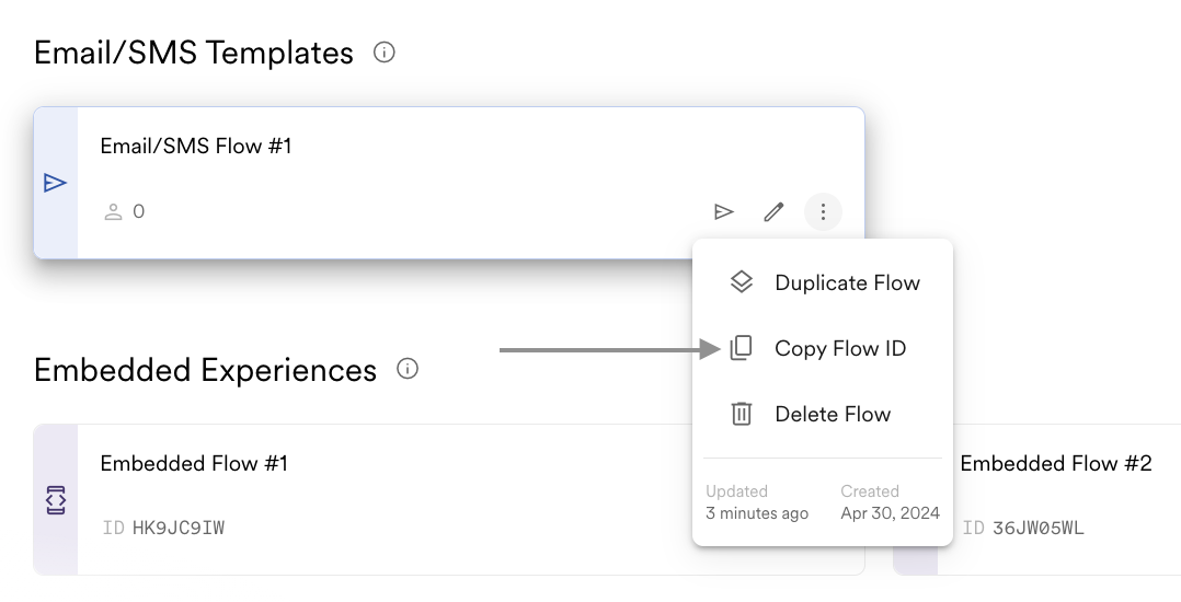 Flow IDs can be copied by selecting the three dots of an email/sms invite flow.